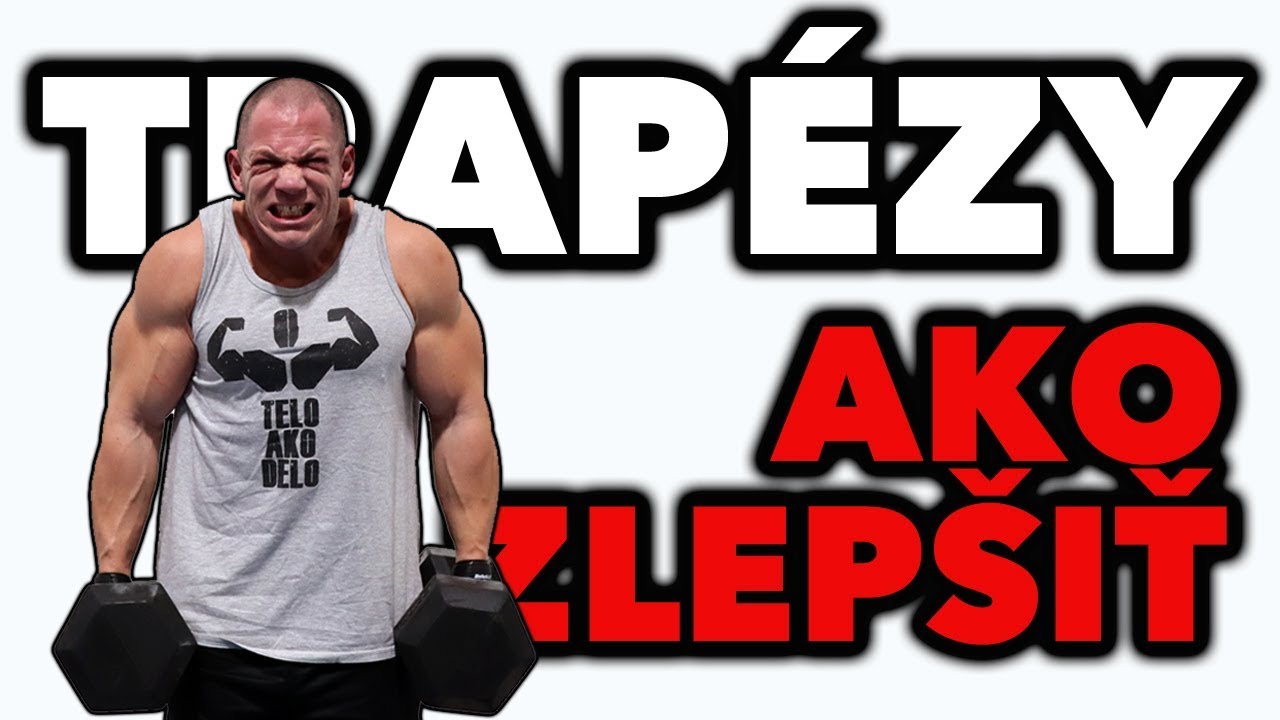 Ako zlepšiť trapézy? 3 tipy pre pokročilých na lepší tréning trepézov.