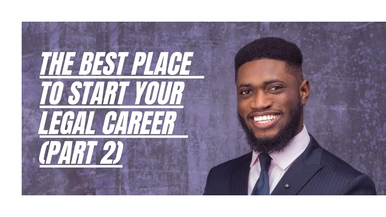 THE BEST PLACE(S) TO START YOUR LEGAL CAREER (PART 2)