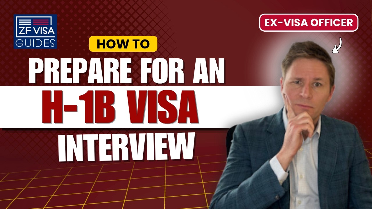 How to Prepare for an H-1B Visa Interview