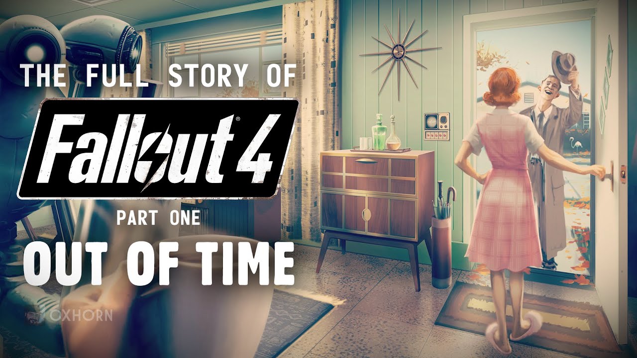 Out of Time - The Full Story of Fallout 4 Part 1