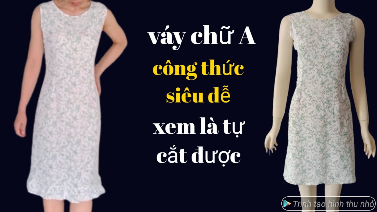 287✅:Cách may váy sát nách  chữ A công thức siêu dễ ai xem cũng tự cắt được. Super easy way to cut.