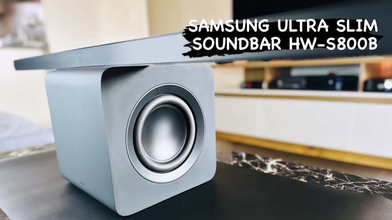 Samsung Ultra Slim Soundbar HW-S800B Unboxing and First impressions