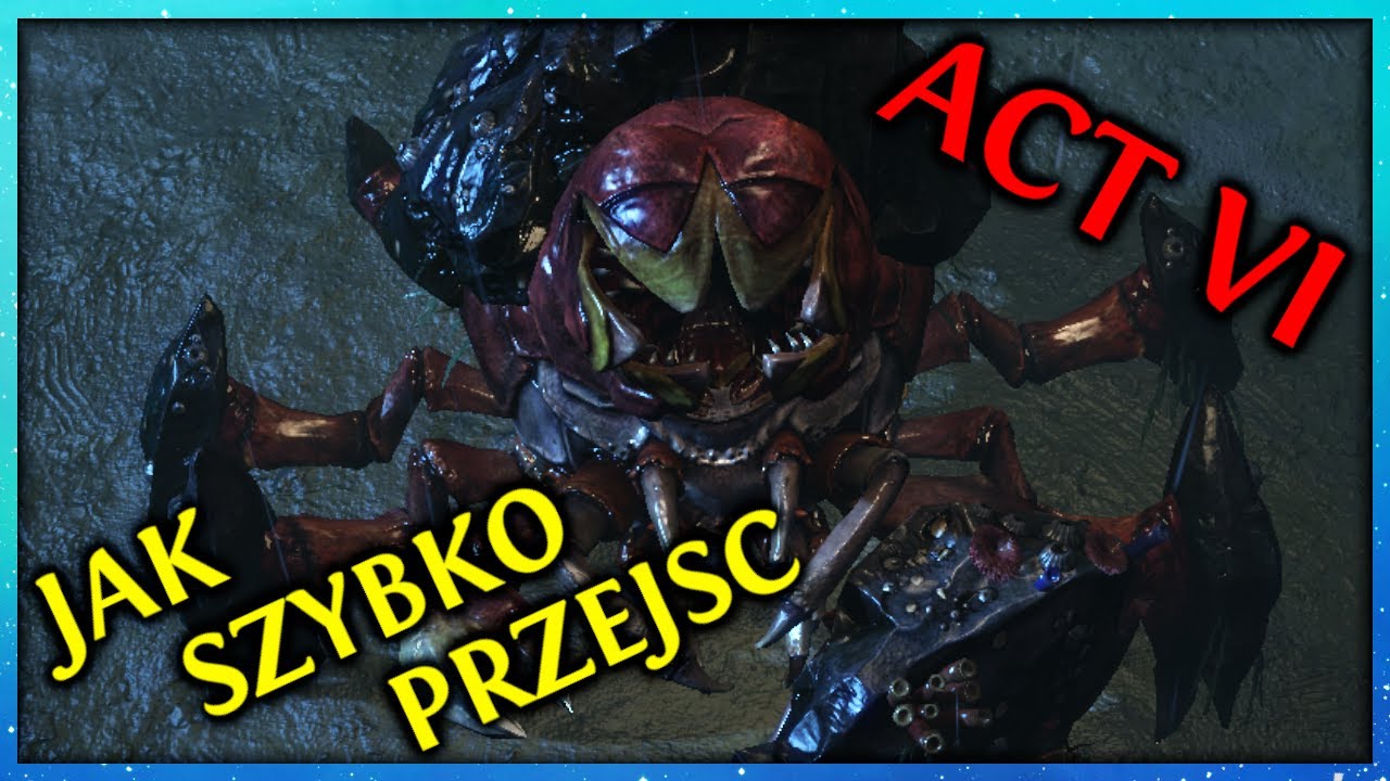 [PoE] Jak SZYBKO przejść akty w POE1 - AKT 6
