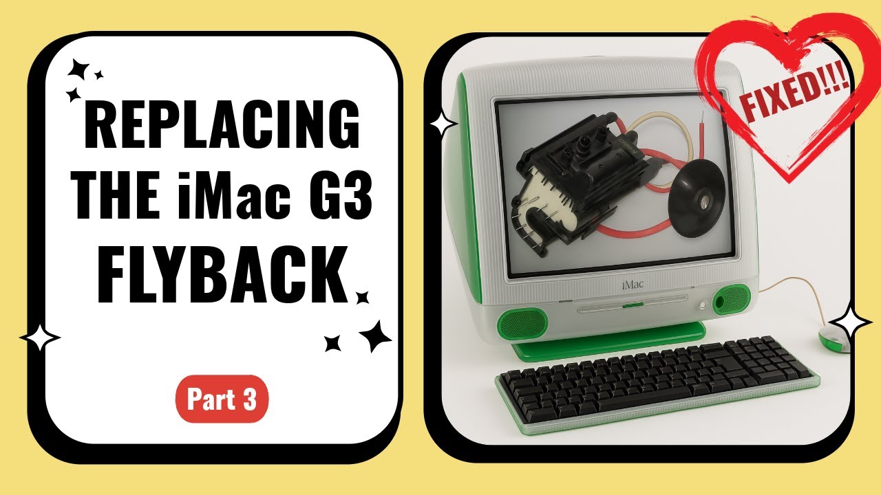 It Works!!! Replace an iMac G3 Flyback Transformer - with a brand new one! (Part 3)
