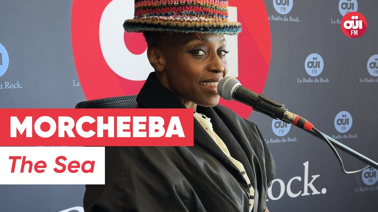 Morcheeba : The Sea (Live sur OÜI FM)