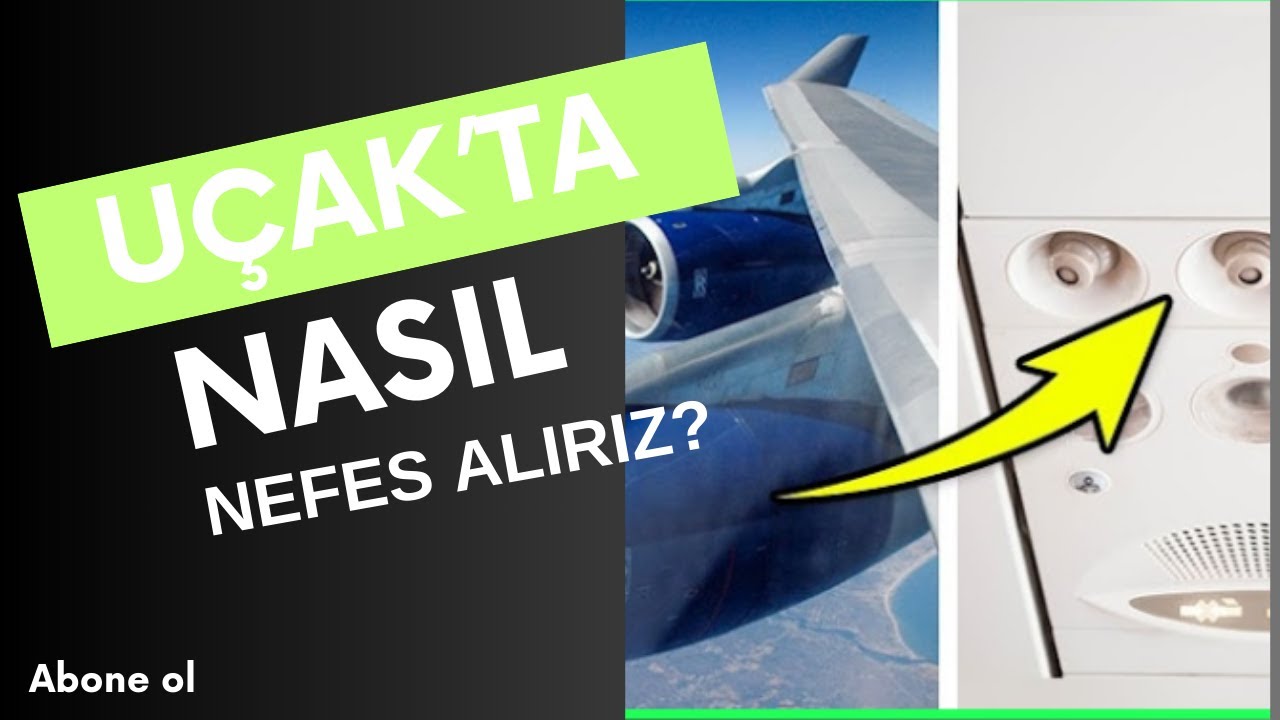 30 000 Feet'te Temiz Hava U&ccedil;ak Havalandırma Sistemleri Nasıl &Ccedil;alışır? #irtifa #havalandırma