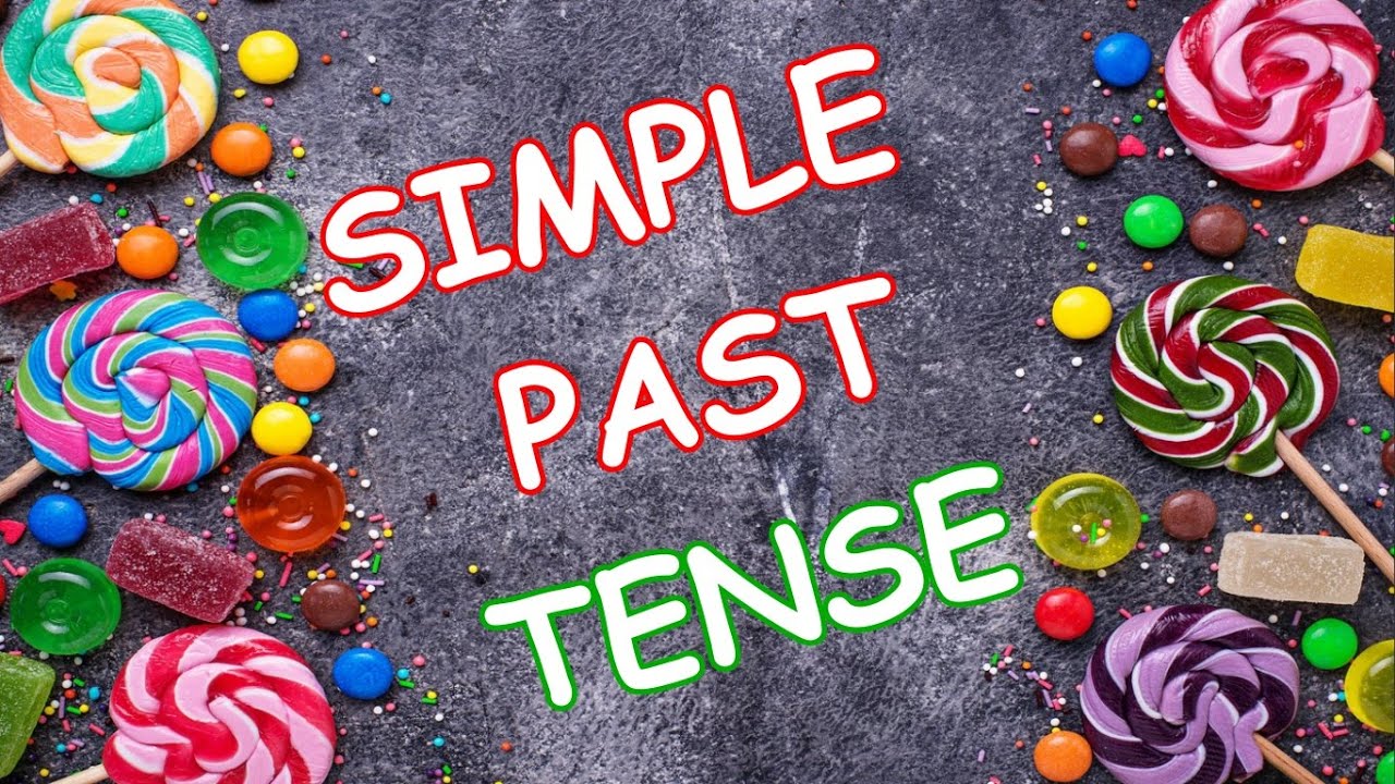 SIMPLE PAST TENSE