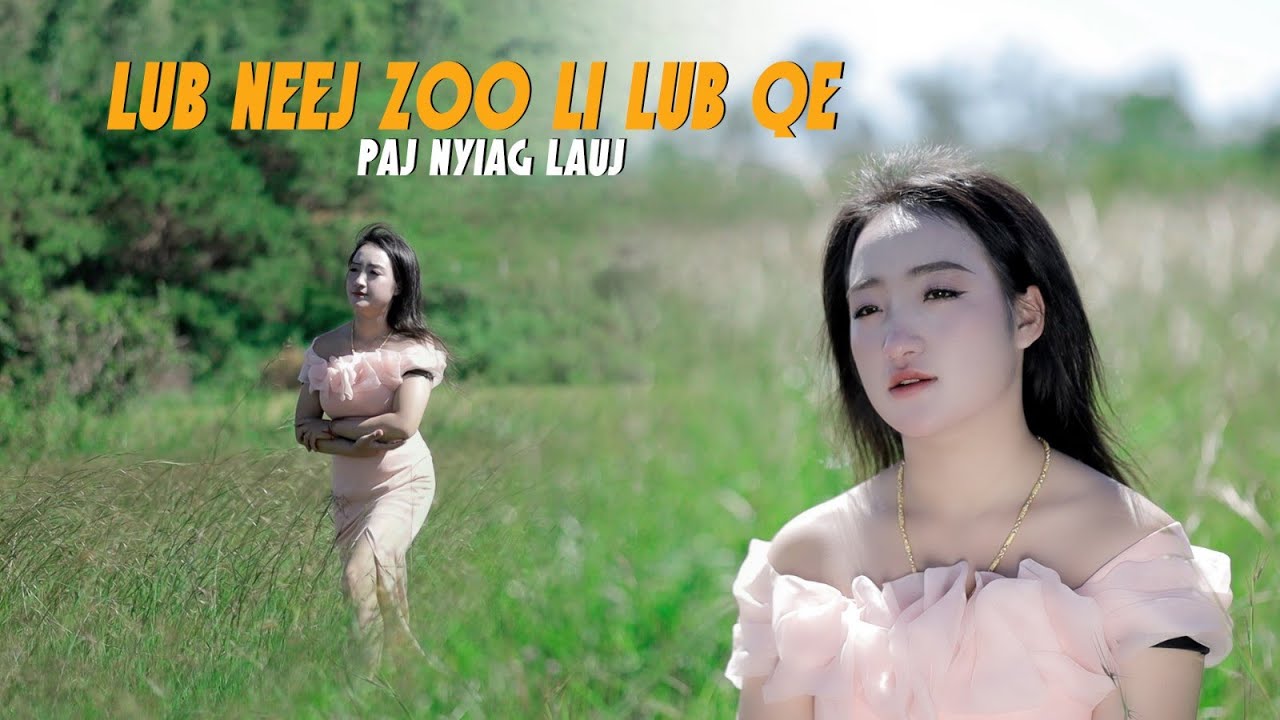 pajnyiag lauj lub neej zoo li lub qe nkauj tawm tshiab 2024.2025