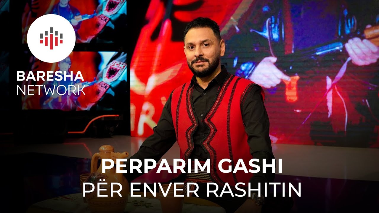 Perparim Gashi - Këngë dëshmorit Enver Rashitit(REÇAK)🇦🇱