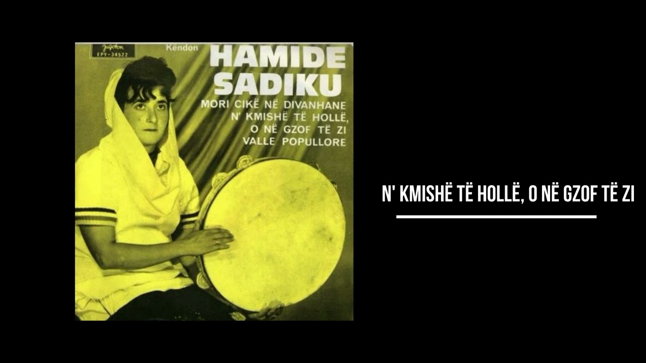SADIKU HAMIDE - N' KMISHË TË HOLLË, O NË GZOF TË ZI