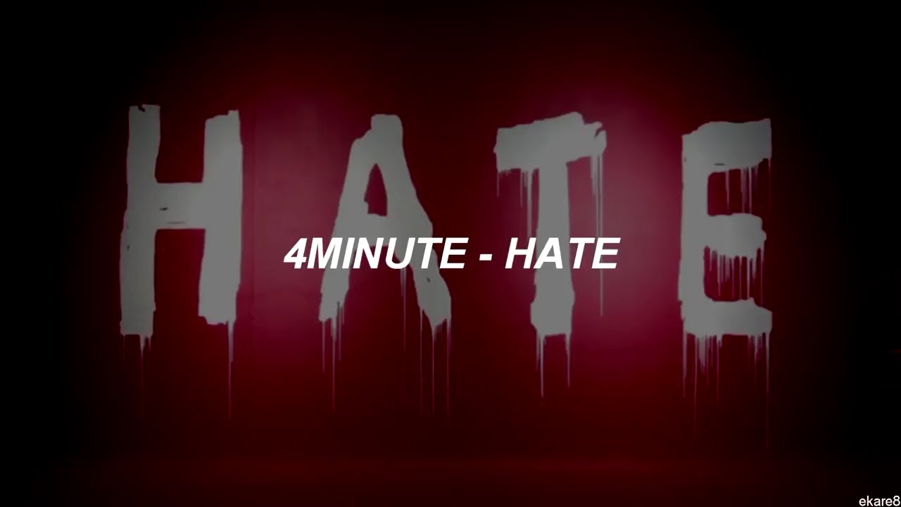 4MINUTE - Hate // Sub. español