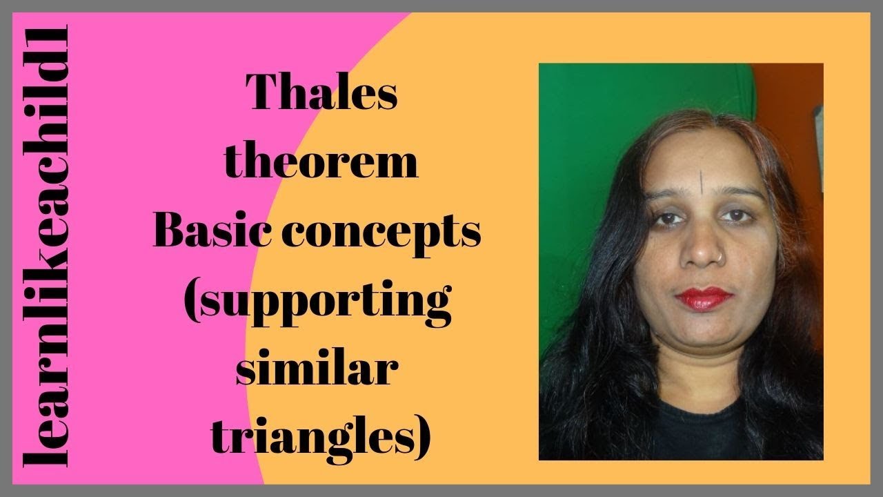Thales theorem Basic concepts  (supporting  similar  triangles)
