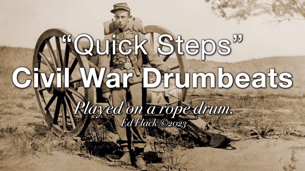 Civil War Drum Beats, Played on a Rope Drum
