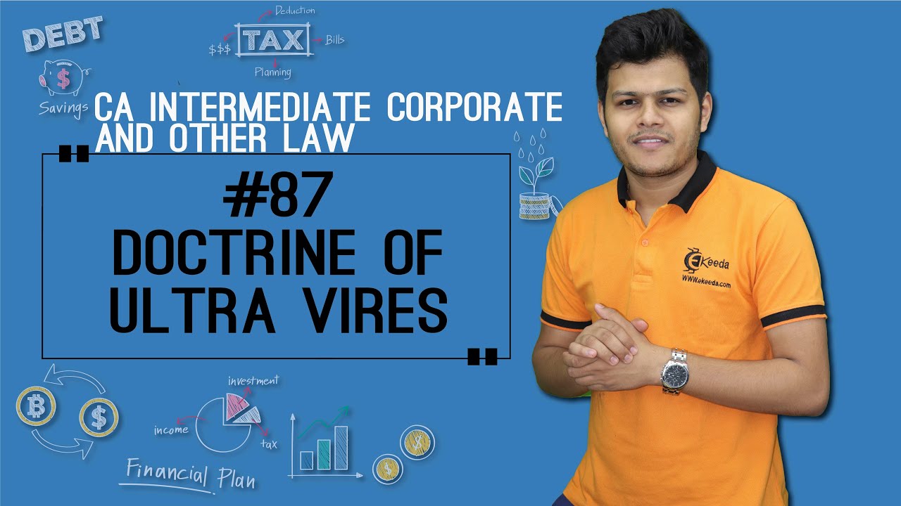 Doctrine of Ultra Vires - Incorporation of Company - CA Intermediate Corporate