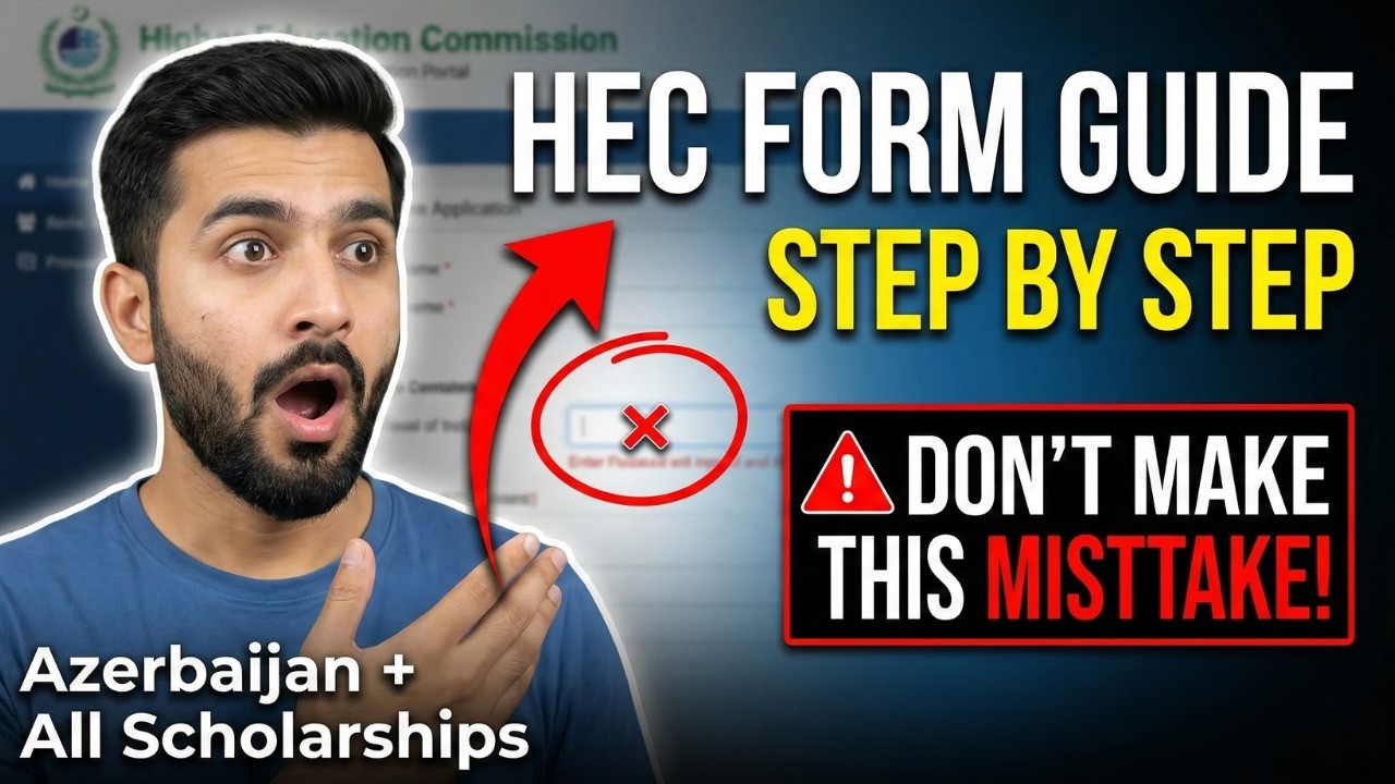 How to Fill HEC Scholarship Form (Azerbaijan + All Scholarships) Step by Step