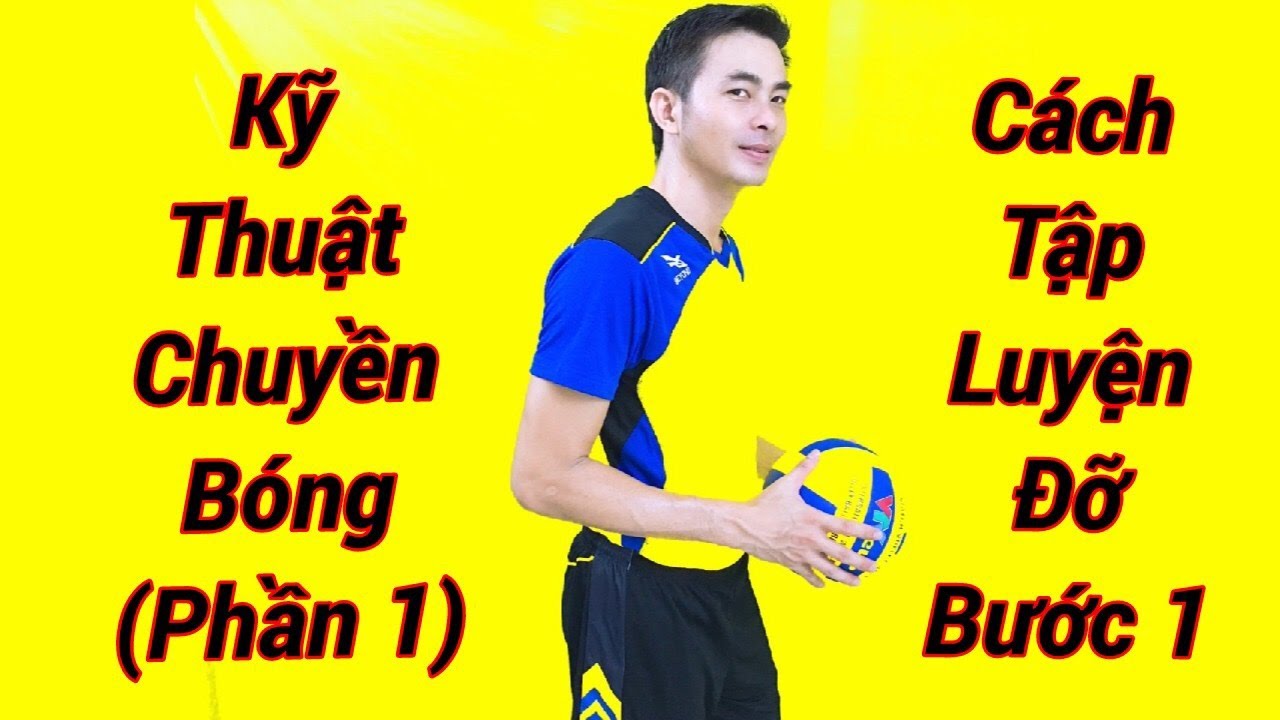KỸ THUẬT CHUYỀN BÓNG CAO TAY ||  CÁCH TẬP CHUYỀN BÓNG CAO TAY || #kythuatbongchuyen