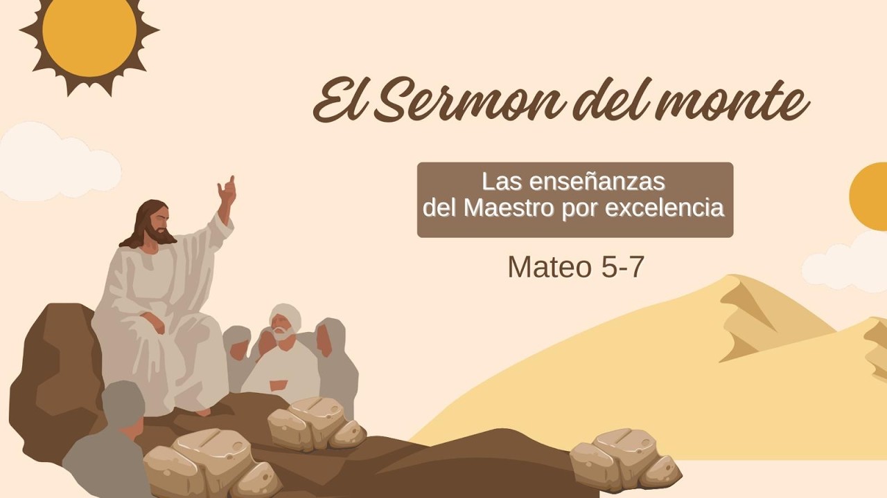 El Sermon del Monte - Las Bienaventuranzas. 2/15/26