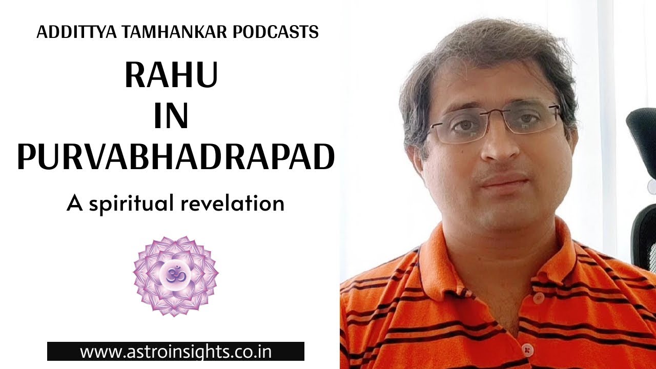 What Happens When Rahu in Purva Bhadrapada Nakshatra? 