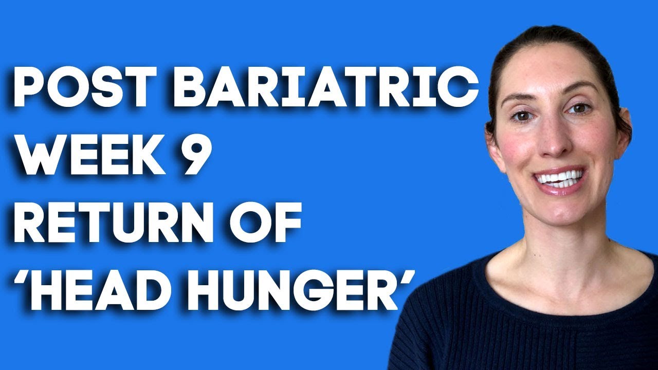 Bariatric Surgery Diet: Post Op: Week 9