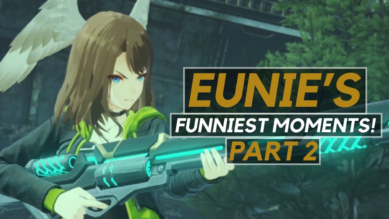 Eunie's Funniest Moments! | Xenoblade Chronicles 3 | PART 2