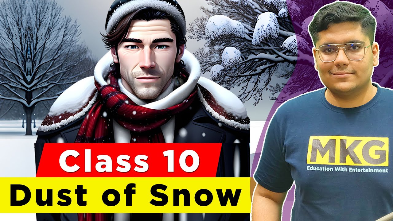 Dust of Snow class 10 - summary in hindi- Full chapter explanation | Dust of snow class 10 in hindi
