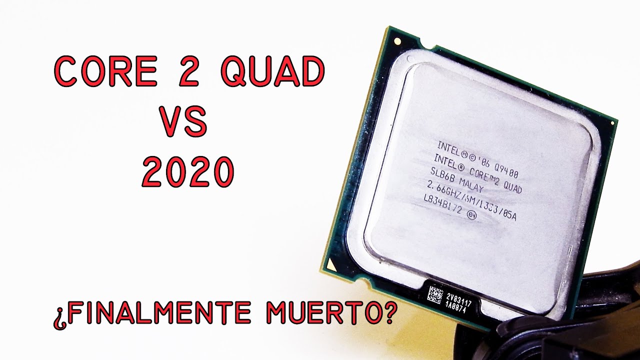 Core 2 Quad en 2020: ¿REALMENTE VALEN LA PENA? |  Esta es mi retrospectiva .