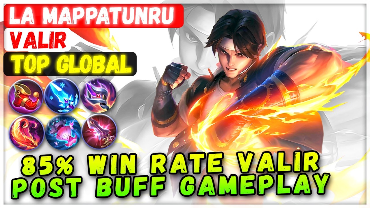 85% Win Rate Valir Post Buff Gameplay [ Top Global Valir ] La Mappatunru - Mobile Legends Build