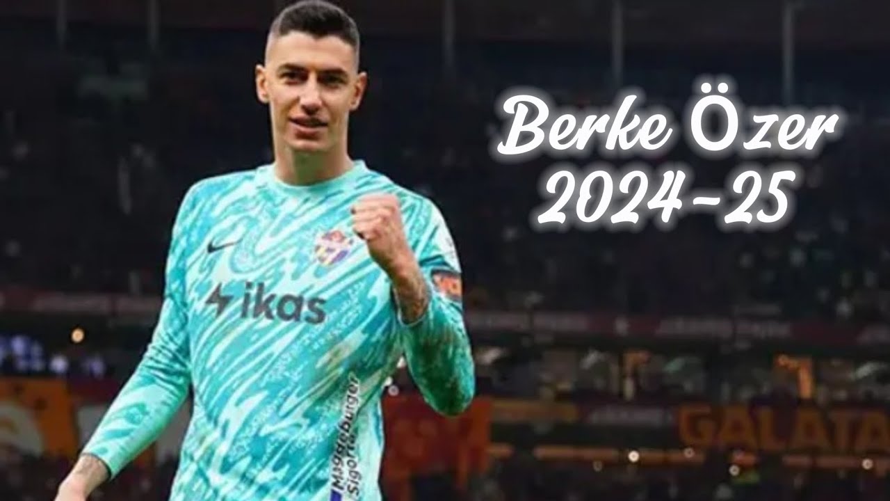 Berke Özer 2024-25 Skills 🇹🇷 | Welcome to Galatasaray 🟡🔴