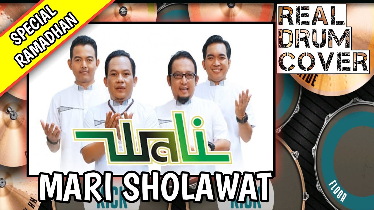 REAL DRUM COVER || WALI - MARI SHOLAWAT