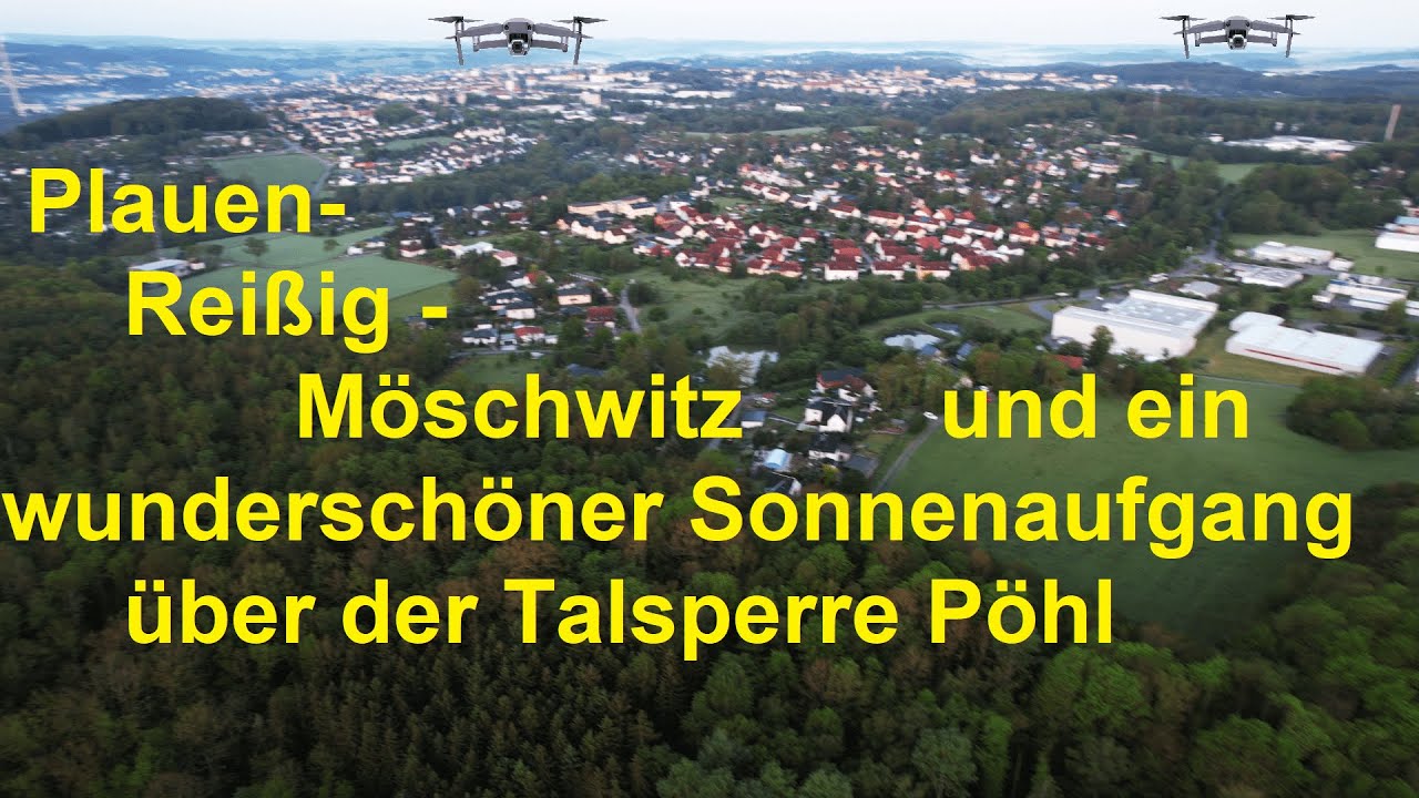Plauen - Reissig - Möschwitz und ein wunderschöner Sonnenaufgang über der Talsperre Pöhl