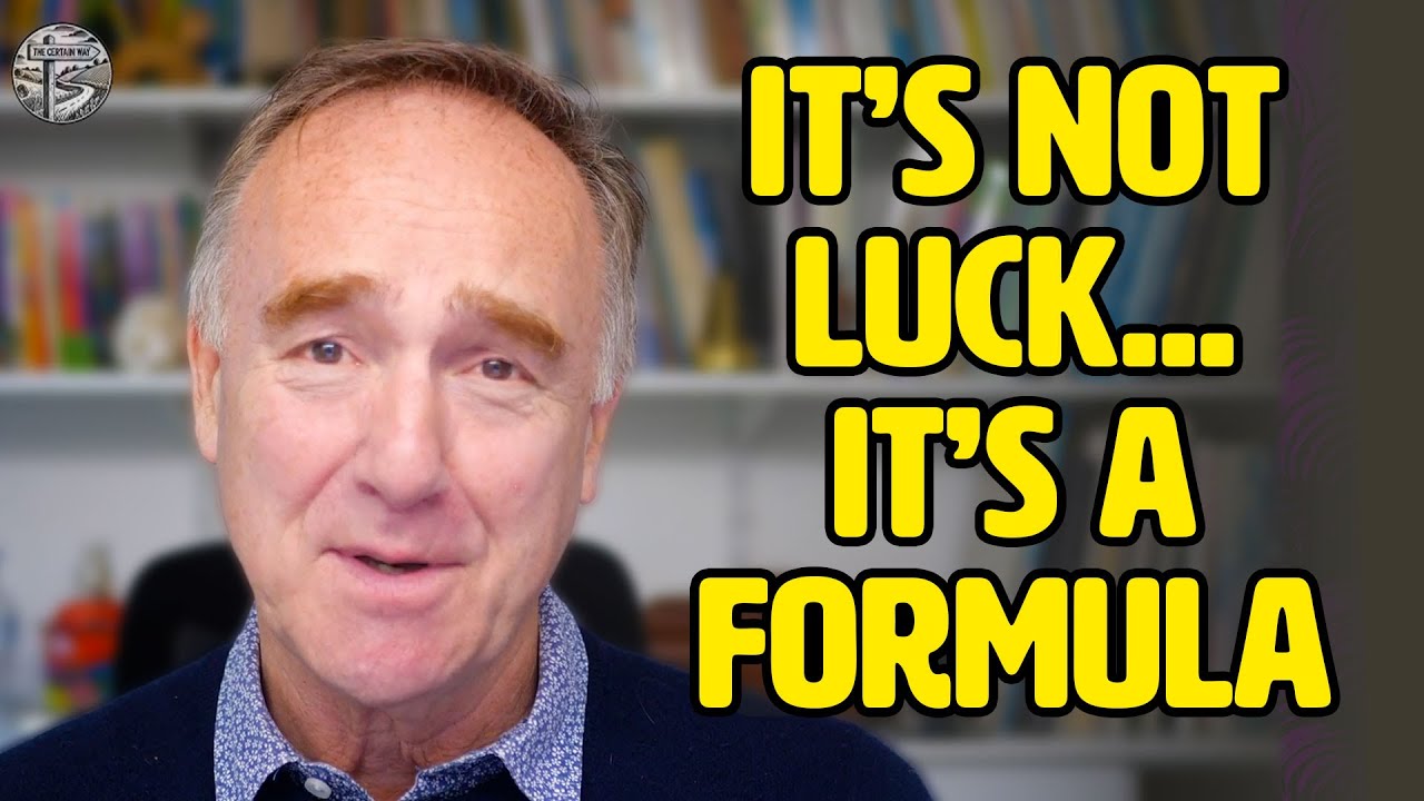 Getting Rich Is Not Luck. It’s a Formula.” - The Certain Way Ch 2.
