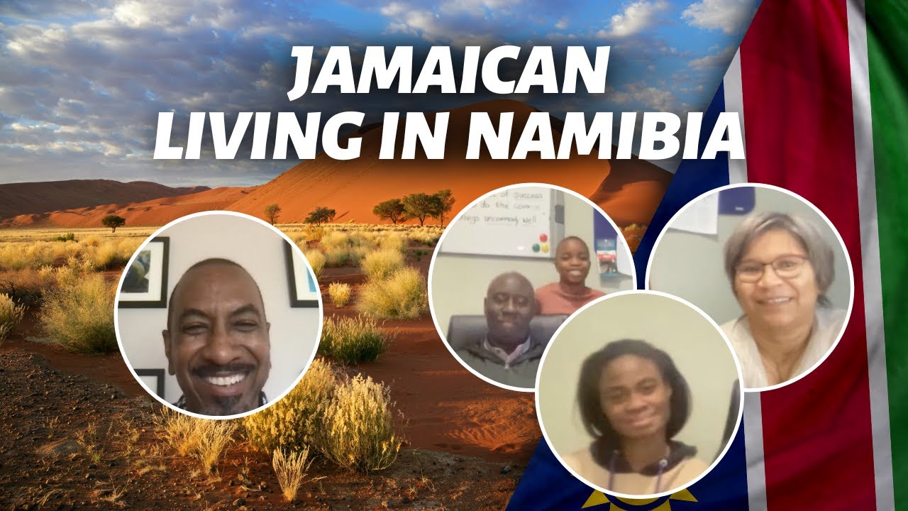 What's It Like Being a Jamaican Living in Namibia?