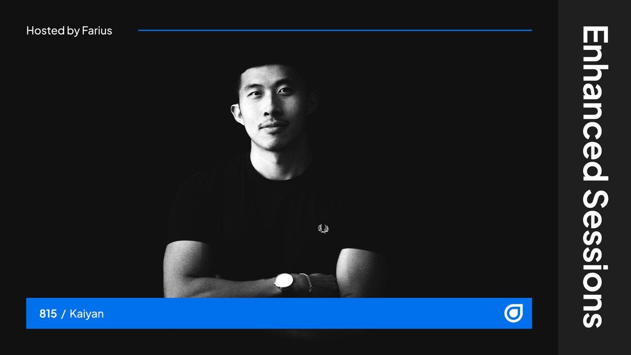 Enhanced Sessions 815 with Kaiyan - Hosted by Farius