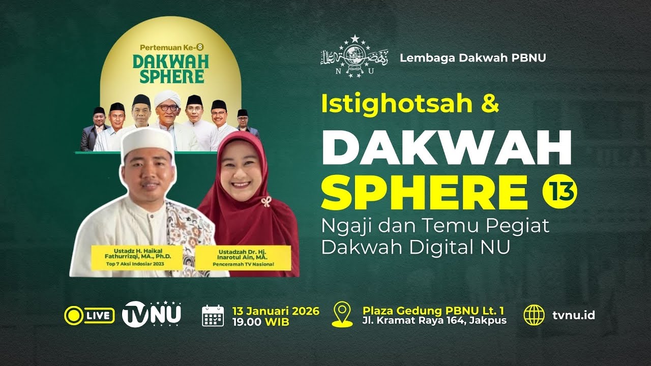 🔴 (LIVE) Dakwah Sphere Ngaji dan Temu Pegiat Dakwah Digital NU | Pertemuan ke-13