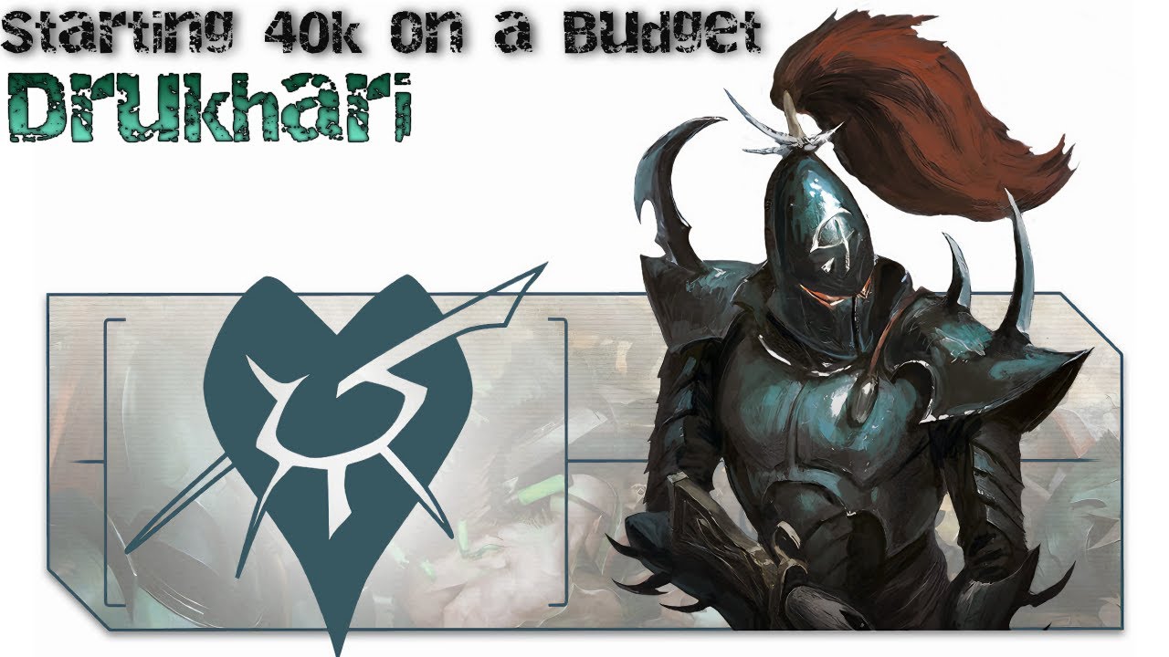 40k on a Budget: Drukhari
