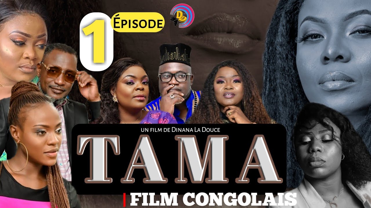 TAMA | Ep 1 | Film congolais avec Dinana, Blaise, Los, Alain, Miracle, Sundiata, Diane, Prisca, Hans