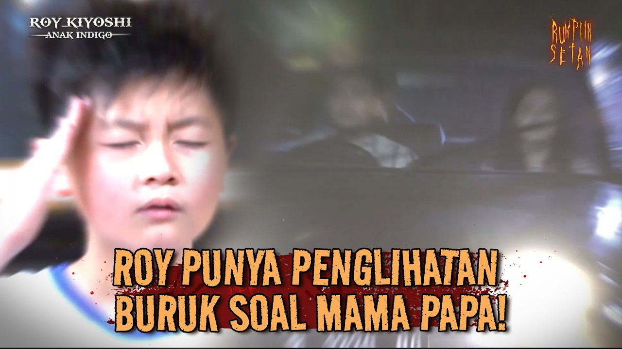 Ada Hantu Nenek yang Incar Nyawa Keluarga Roy! | Roy Kiyoshi Anak Indigo Eps 11 (3/3)