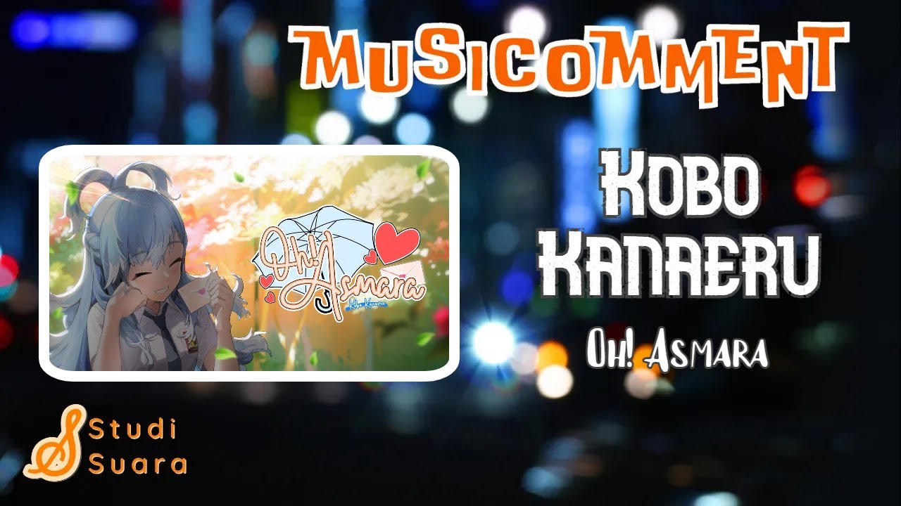 Vtuber Bocil Bikin Lagu Cinta? Apa Jadinya? | Kobo Kanaeru | 
