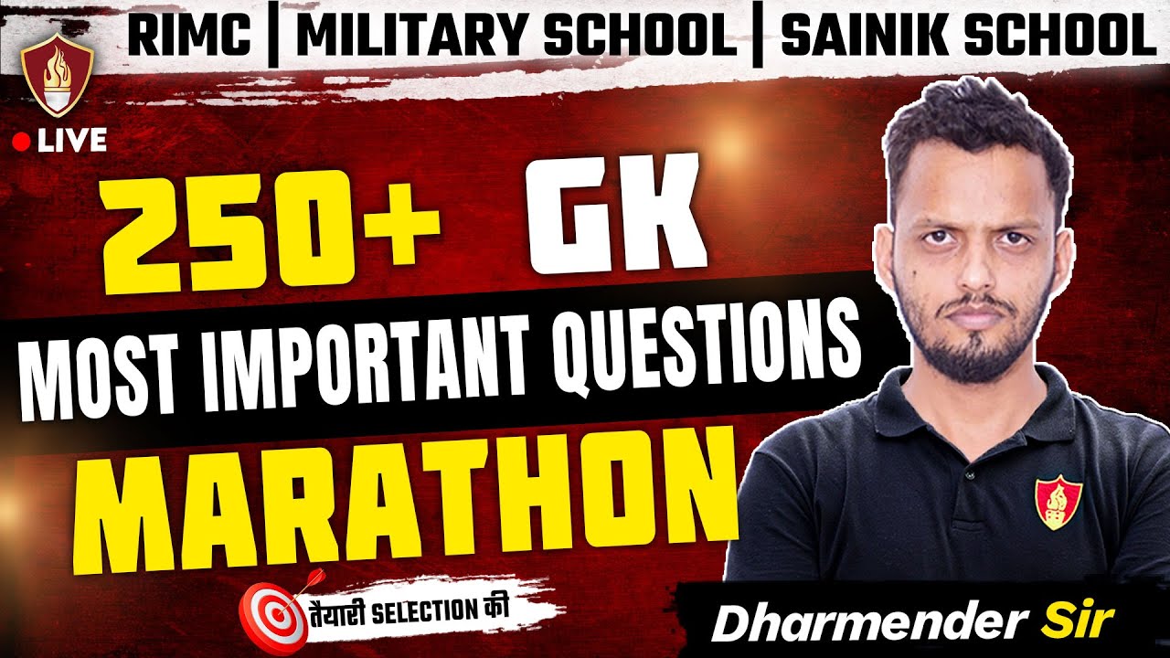 GK 250+ Most Important Questions Marathon | Sainik School Coaching Class | RMS | RIMC | AISSEE GK