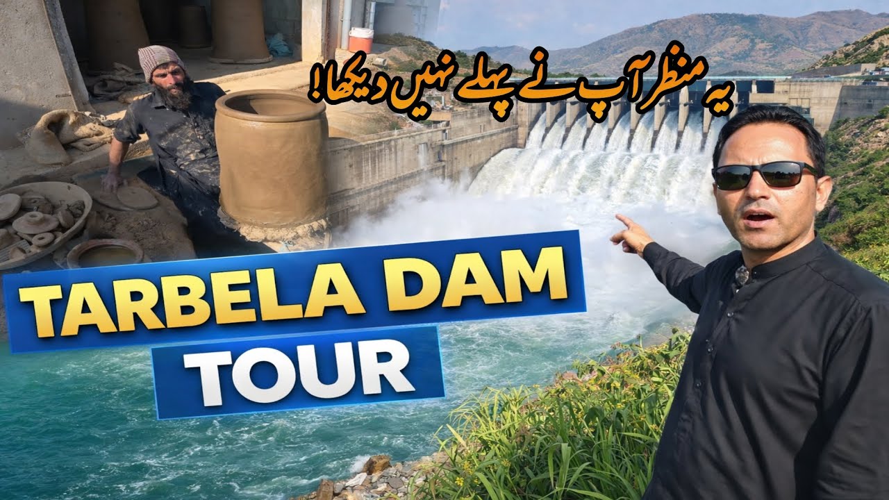 World’s Largest Earth-Fill Dam | Full Tour of Tarbela Dam Pakistan