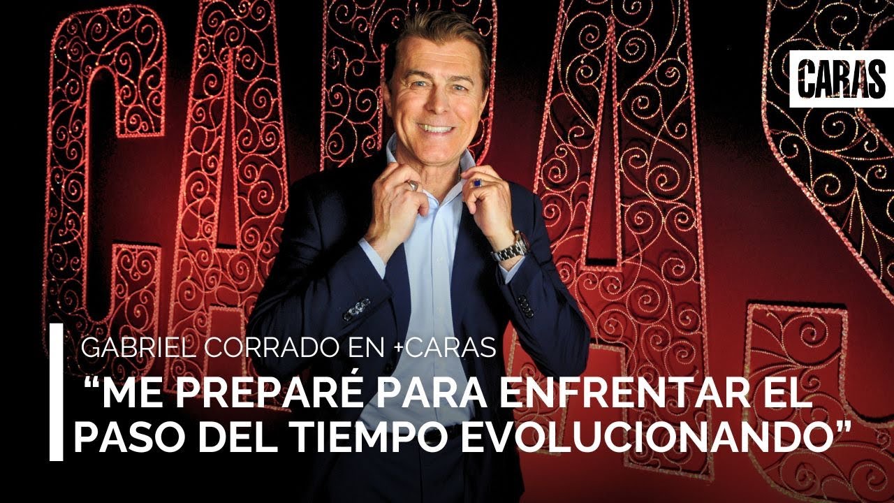 Gabriel Corrado en +Caras: 