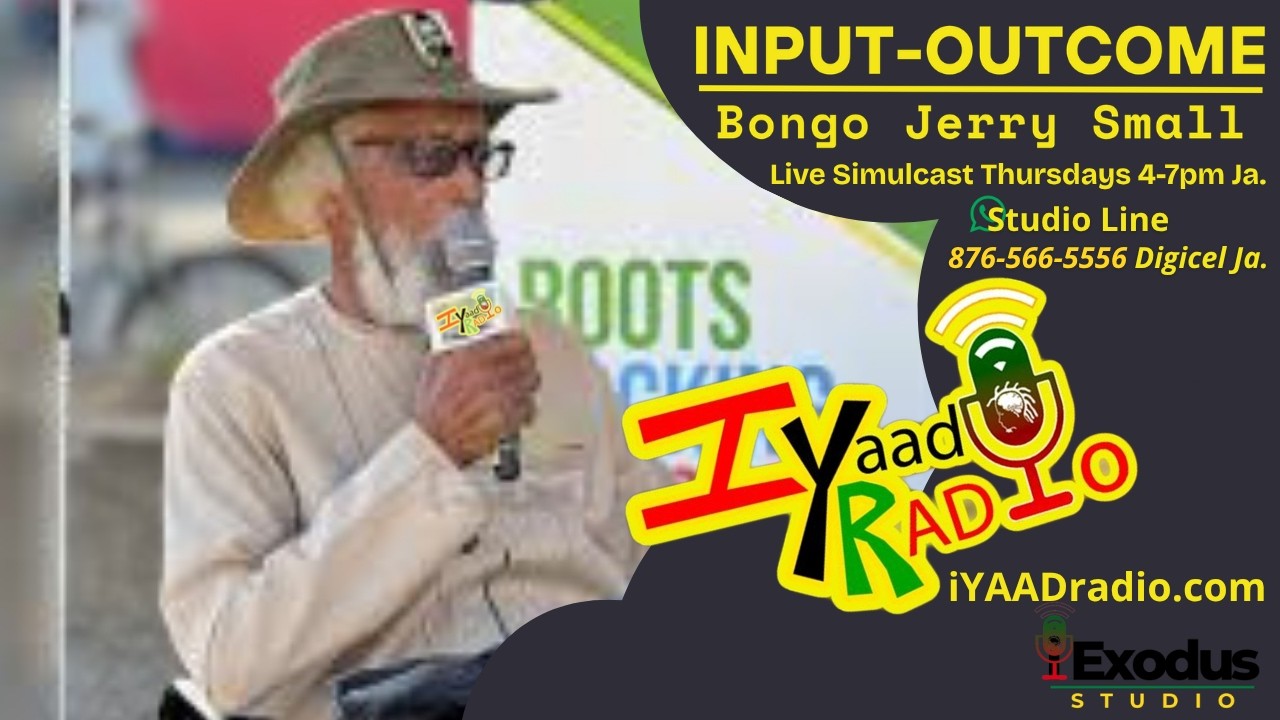 INPUT-OUTCOME with Bongo Jerry Small July 9, 2026 ep. 11