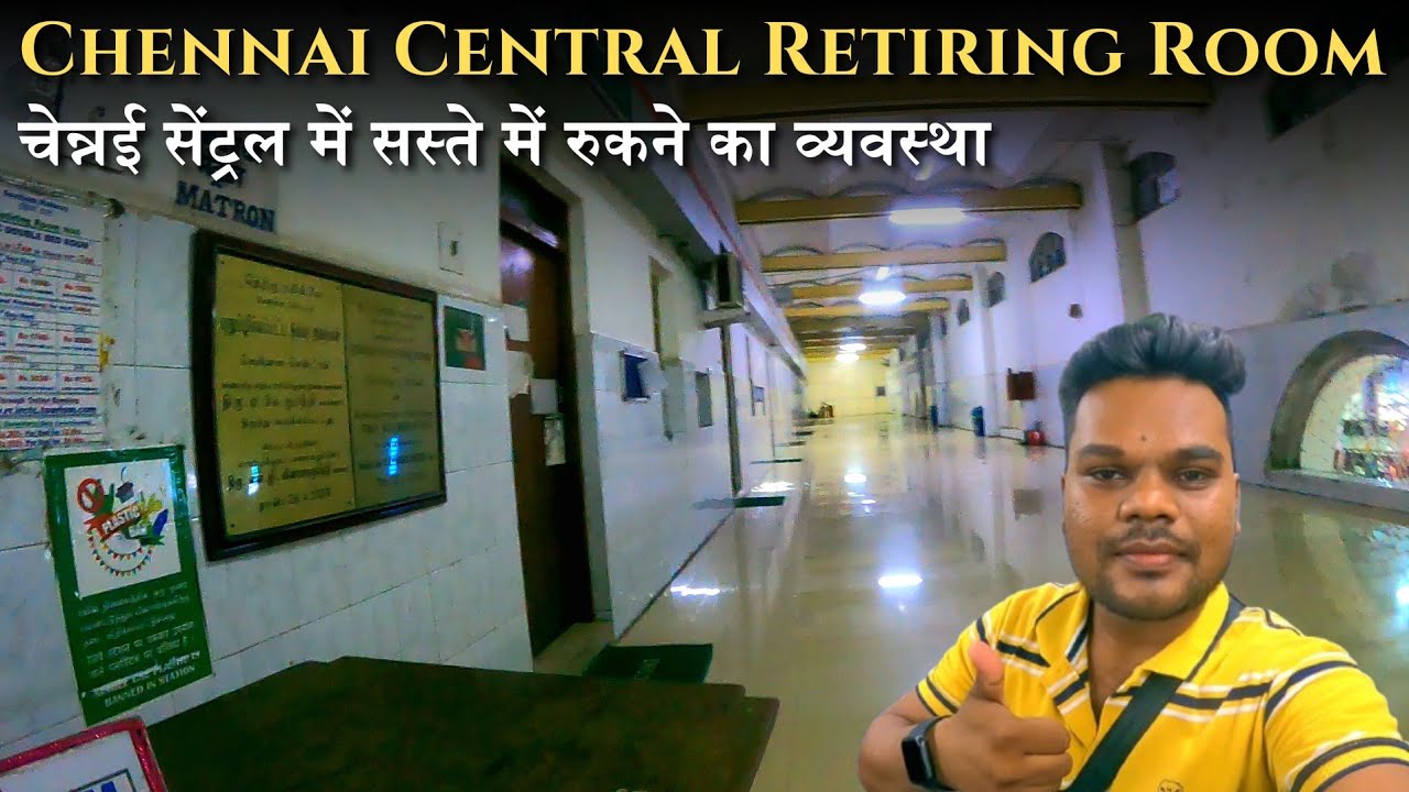 Chennai Central Retiring Room & Dormitory Facilities | MGR Chennai Central
