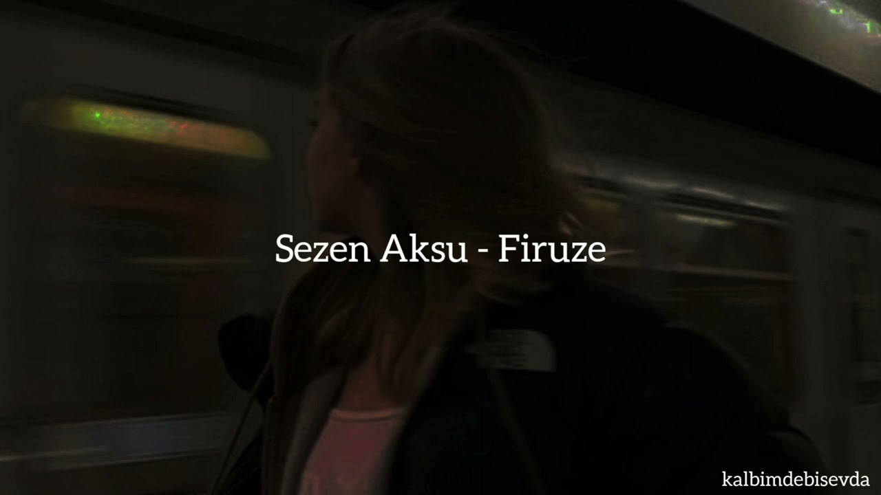 Sezen Aksu - Firuze (speed up)