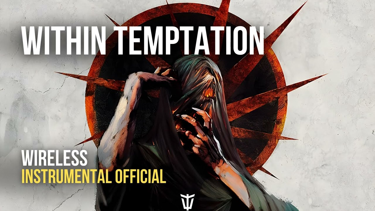Within Temptation - Wireless (Instrumental Official With Lyrics)