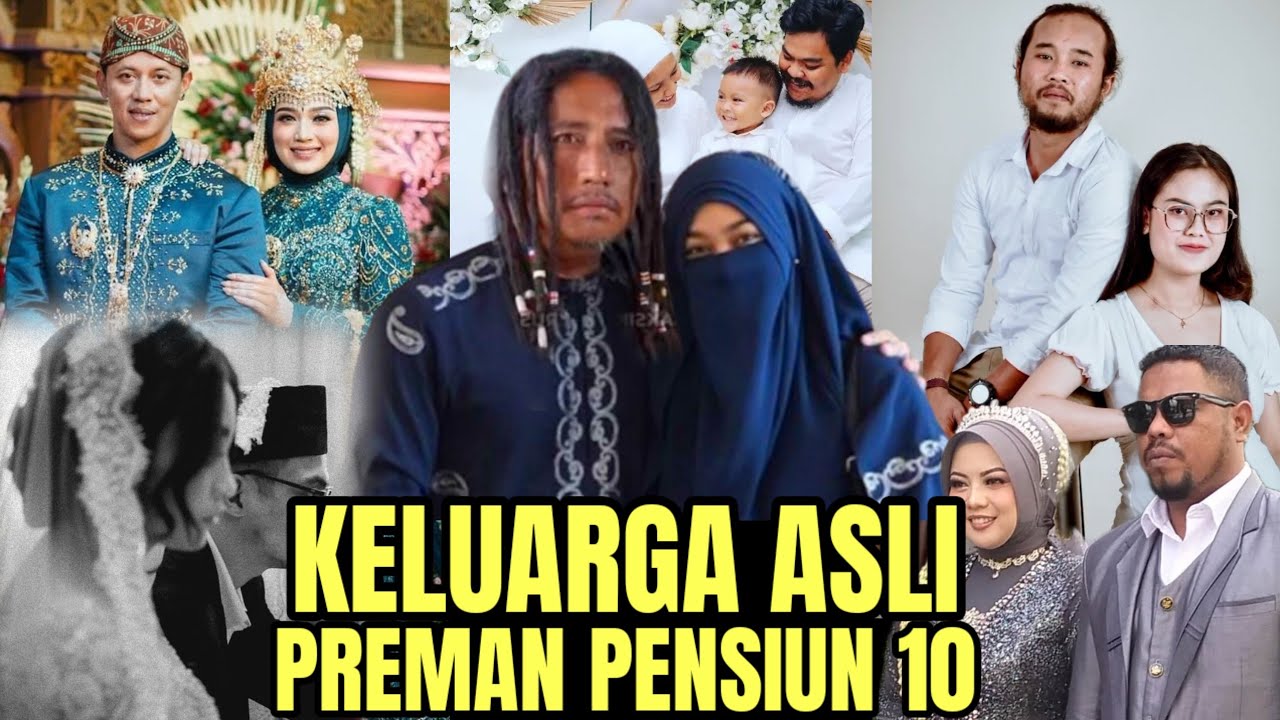 BEDA USIA 16 DENGAN ISTRI !! INILAH KELUARGA ASLI PEMAIN PREMAN PENSIUN 10.