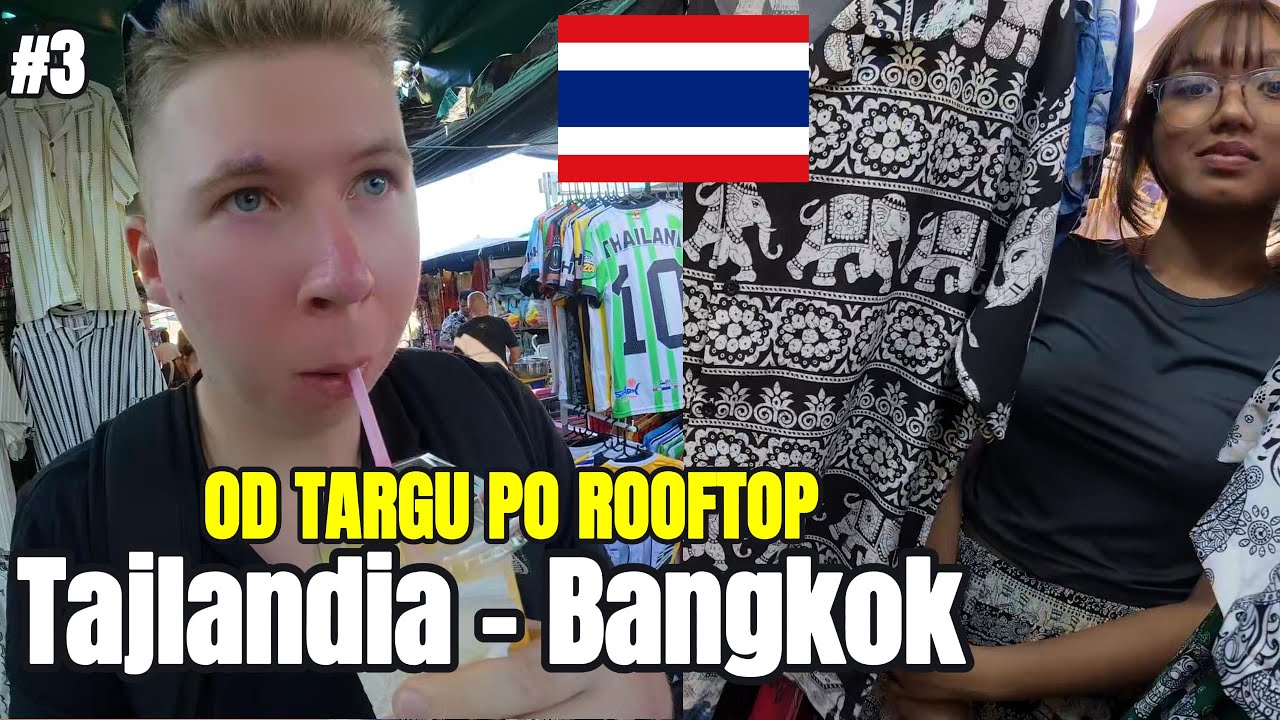 Chaos, chill i luksus – tak wygląda Bangkok! #3