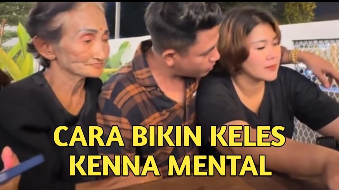 NEK KELES KENNA MENTAL !!!