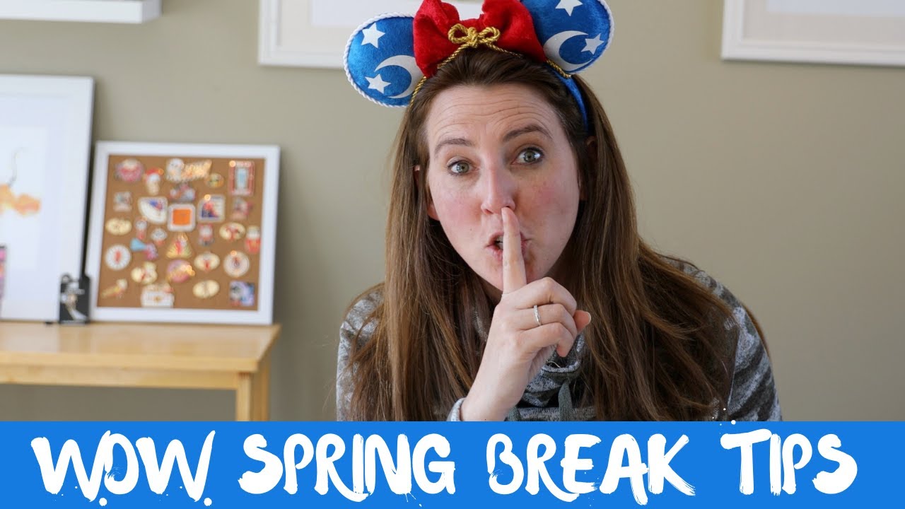 8 Walt DISNEY World SPRING BREAK TIPS  and TRICKS!