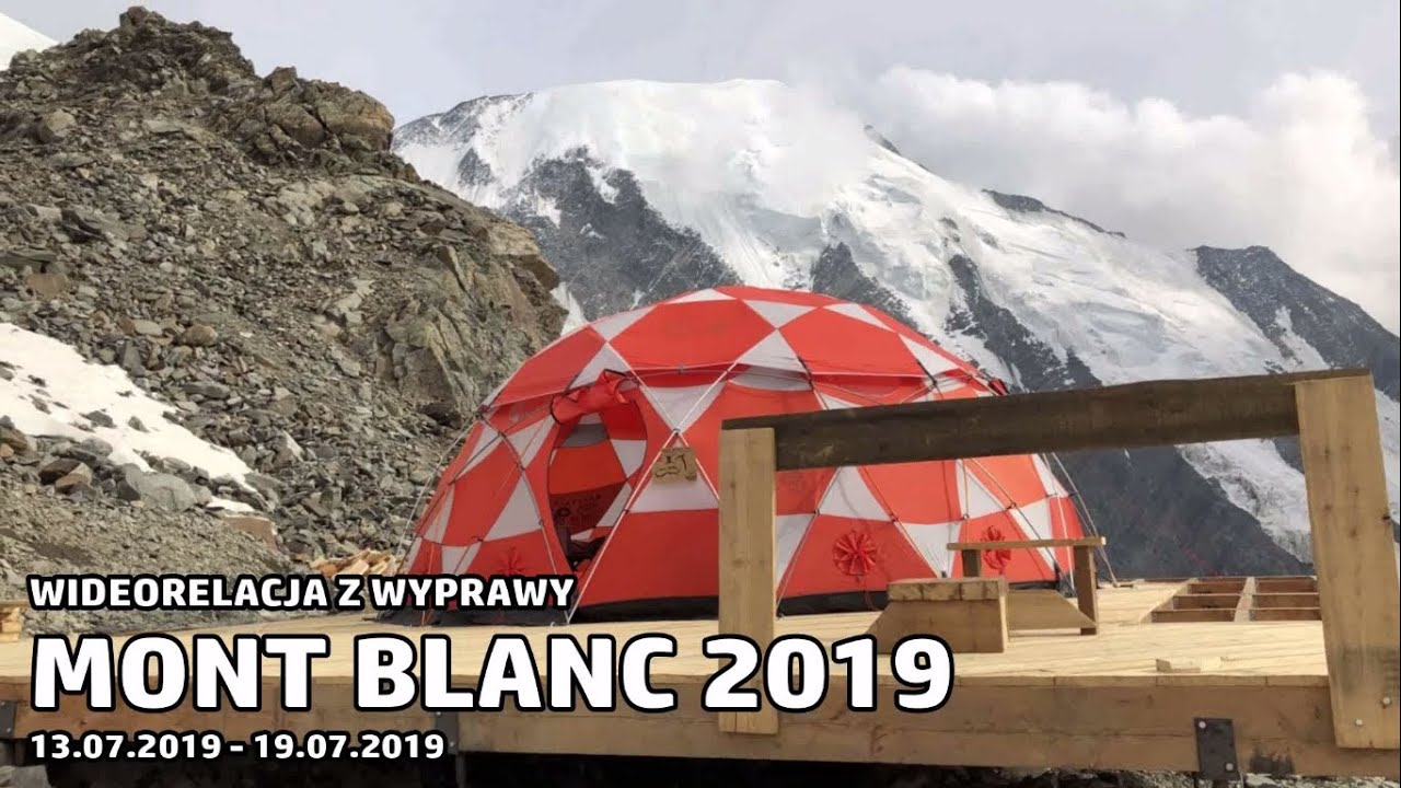 Mont Blanc Expedition 2019 4K PL [Chamonix (1033) - Dôme du Gouter (4303)] 07.2019
